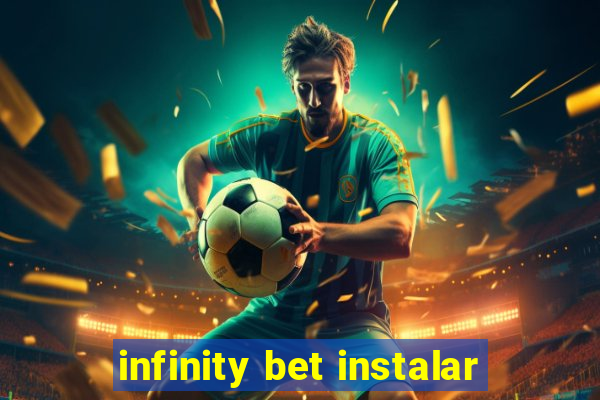 infinity bet instalar